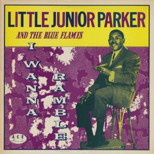 Little Junior Parker And The Blues Flames - 1955 Little Junior Parker And The Blues Flames - 1955